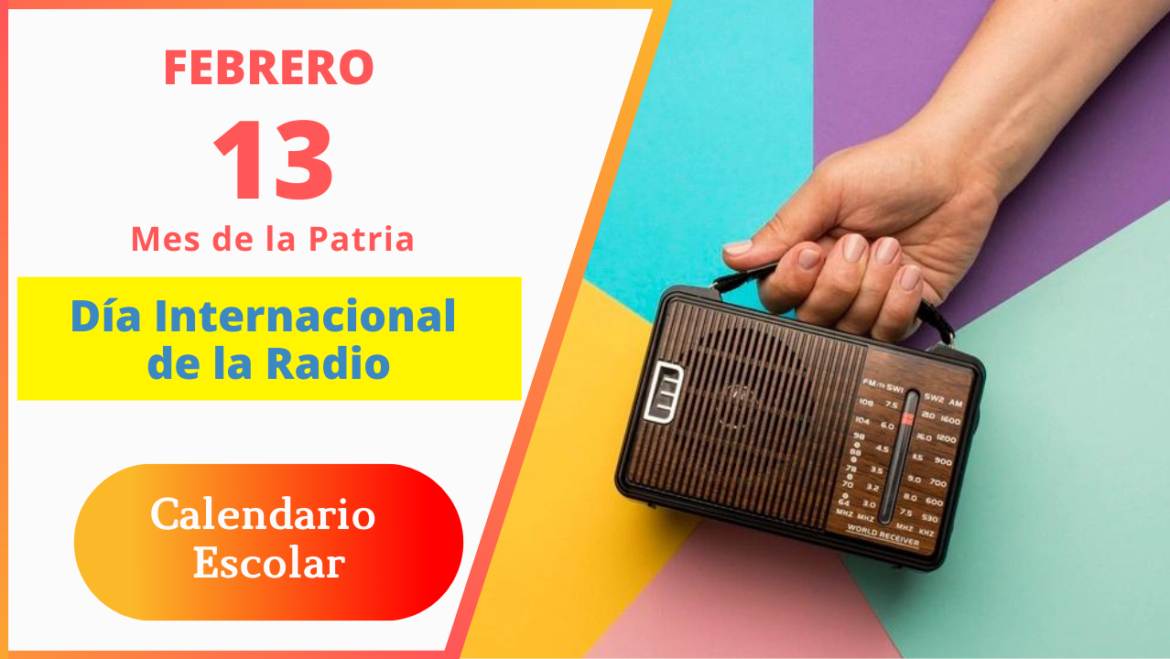 13 Febrero – Día Internacional de la Radio 📻