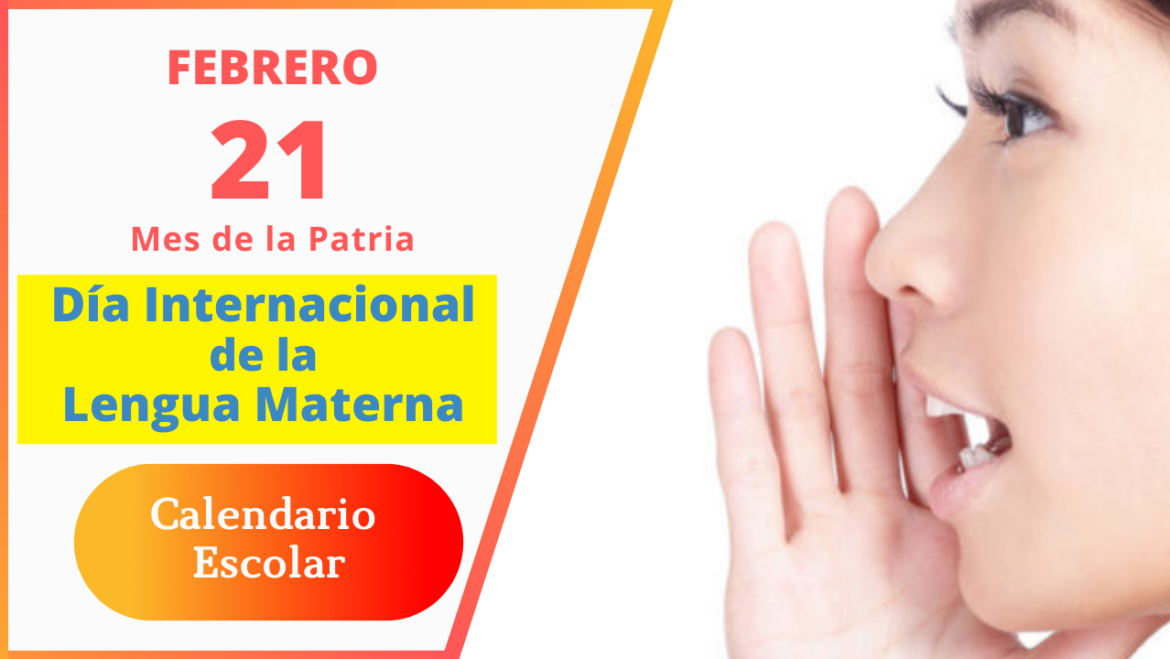 21 de Febrero || Día Internacional de la lengua materna ✔️