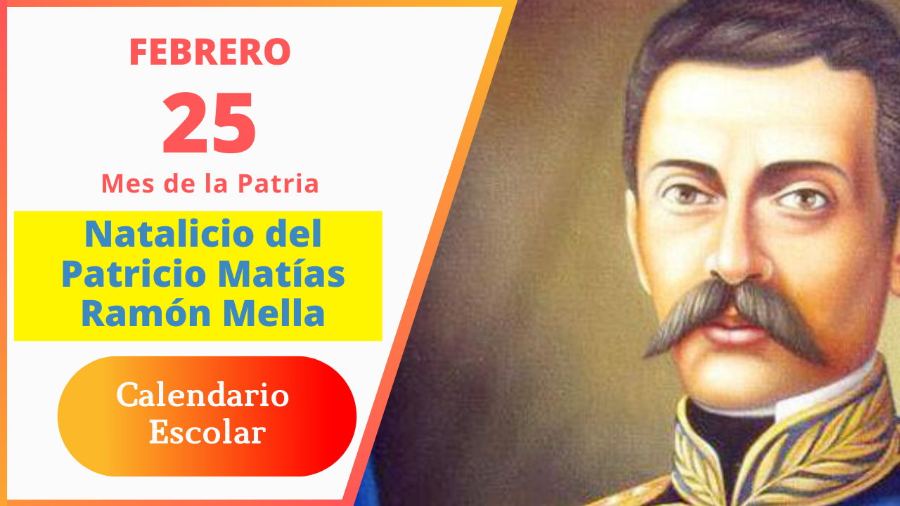 25 Febrero – Natalicio del Patricio  Ramón Matías Mella (1816) ✔️
