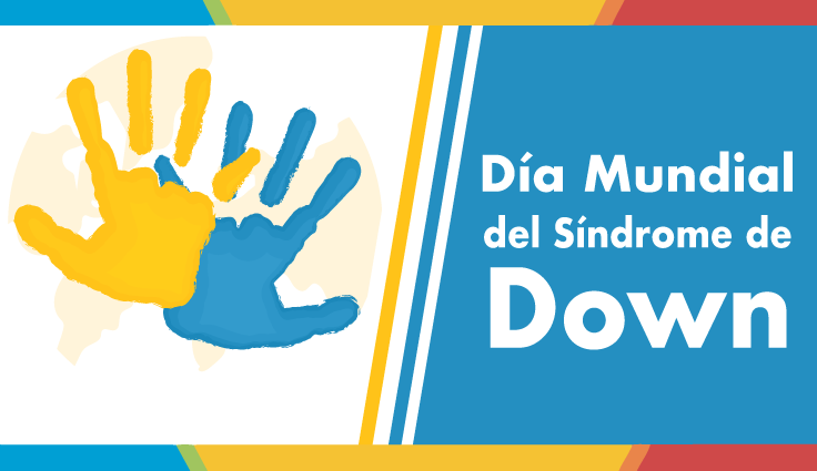 21 de Marzo – Día Mundial del Síndrome de Down