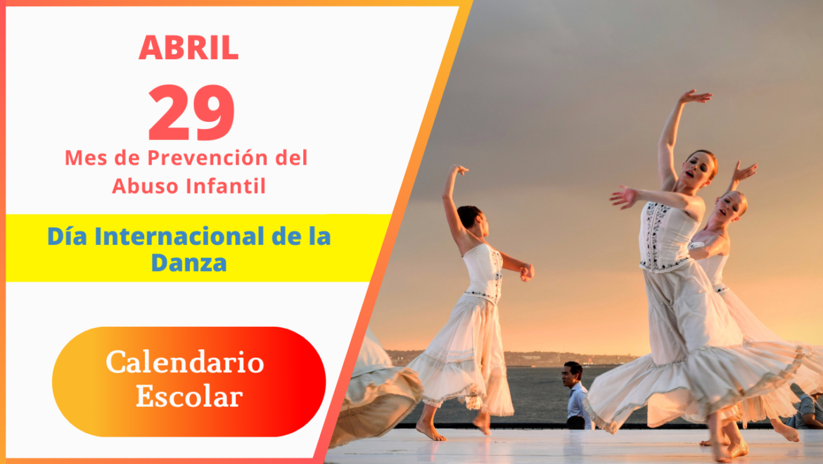 29 de abril || Día internacional de la Danza