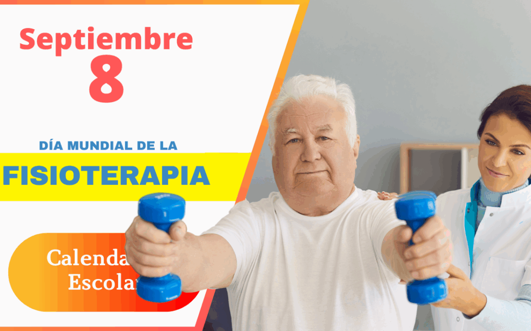8 de Septiembre – Día Mundial de la Fisioterapia
